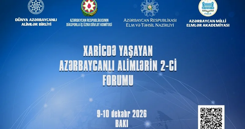 Xaricdə Yaşayan Azərbaycanlı Alimlərin II Forumuna qeydiyyat başlayıb