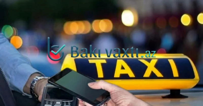 Post terminalı olmayan taksi sürücülərinə CƏRİMƏ YAZILIR? RƏSMİ
