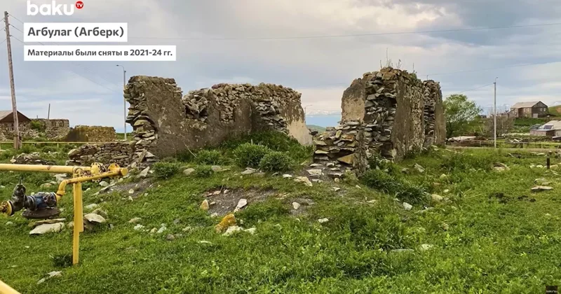 Агбулаг: История исчезнувшего азербайджанского наследия Армении ФОТО / ВИДЕО