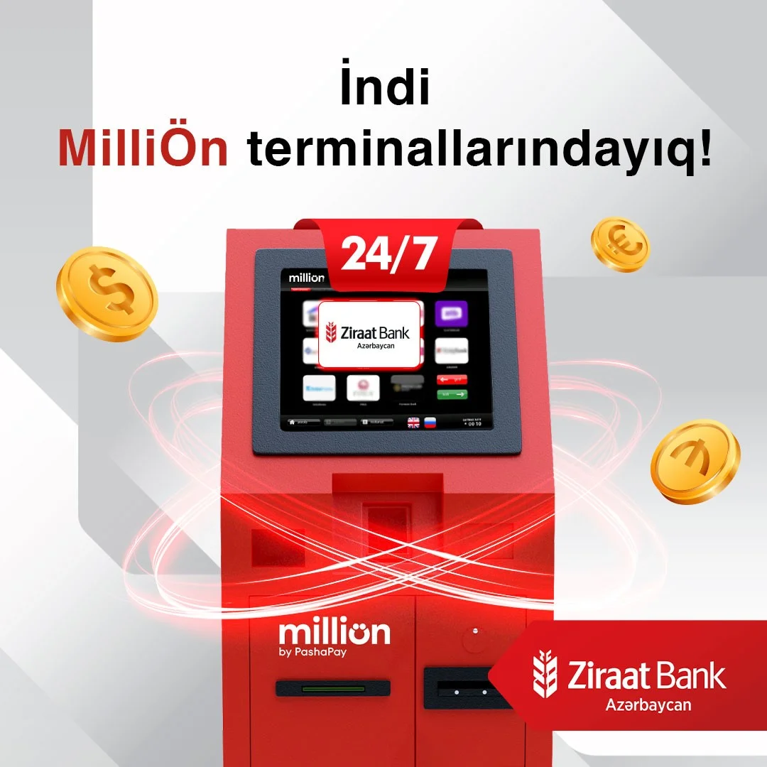 Ziraat Bank Azərbaycan müştərilərinə MilliÖn ödəniş terminalları vasitəsi ilə mədaxil imkanını yaratdı!