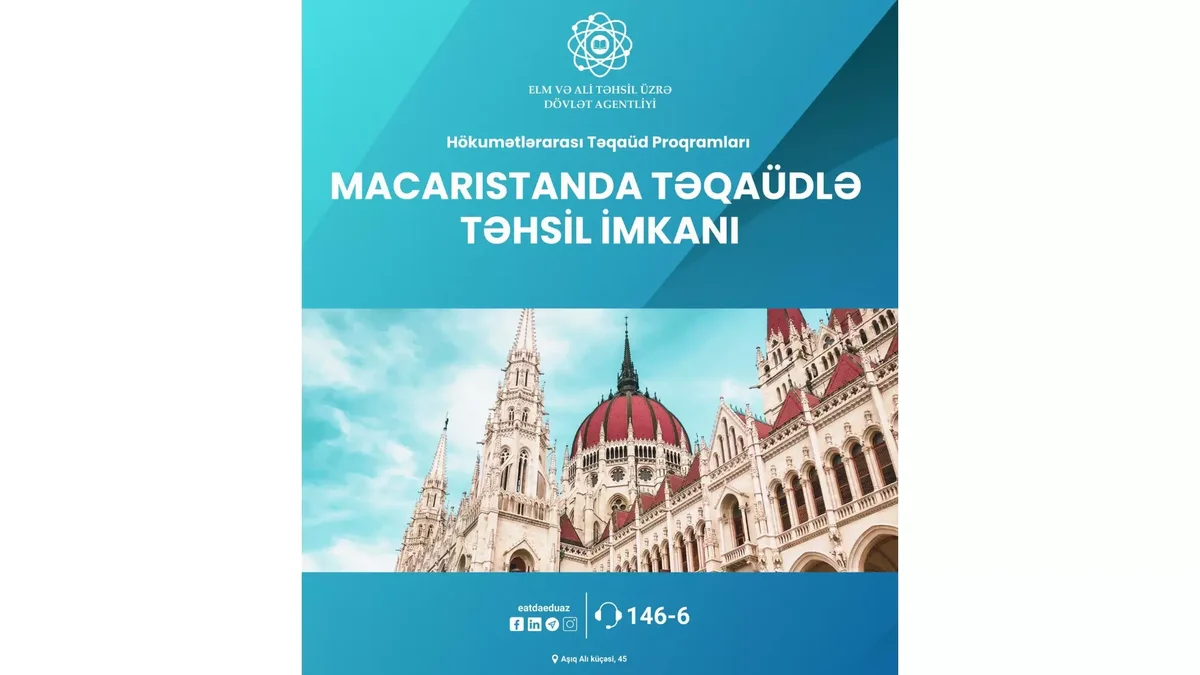 Macarıstanda Hökumətlərarası Təqaüd Proqramı çərçivəsində təhsillə bağlı sənəd qəbulu başlayıb.