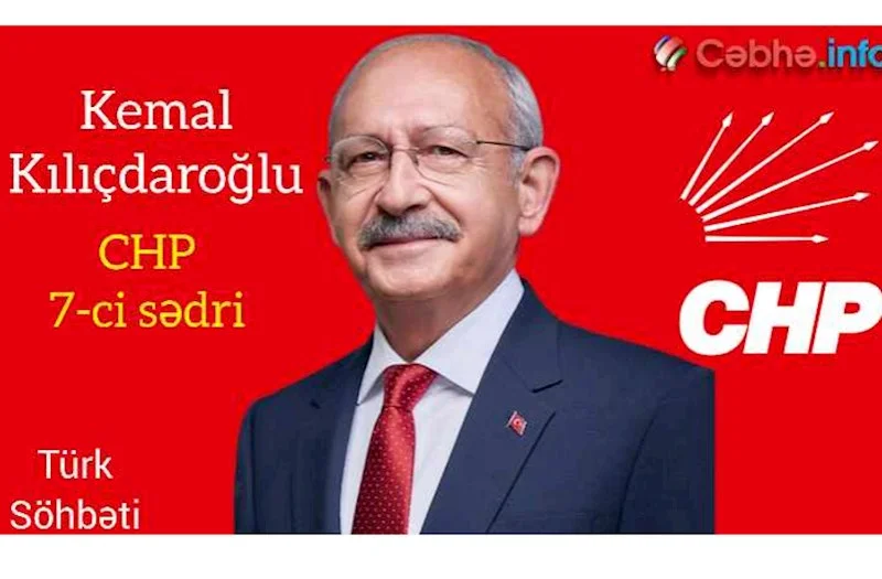 Kemal Kılıçdaroğlu Azərbaycanda narazılıqla qarşılanan “Türkün Yolu” xəritəsi ilə bağlı danışdı