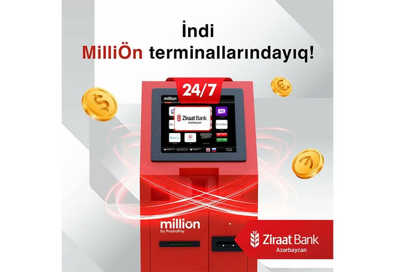 Ziraat Bank Azərbaycan müştərilərinə MilliÖn ödəniş terminalları vasitəsi ilə mədaxil imkanını yaratdı! (R)