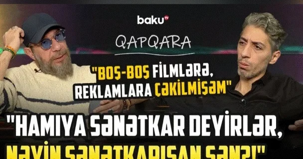 Nofəl Şahlaroğlu: Pula görə etdiyimi görsən, ürəyin bulanar