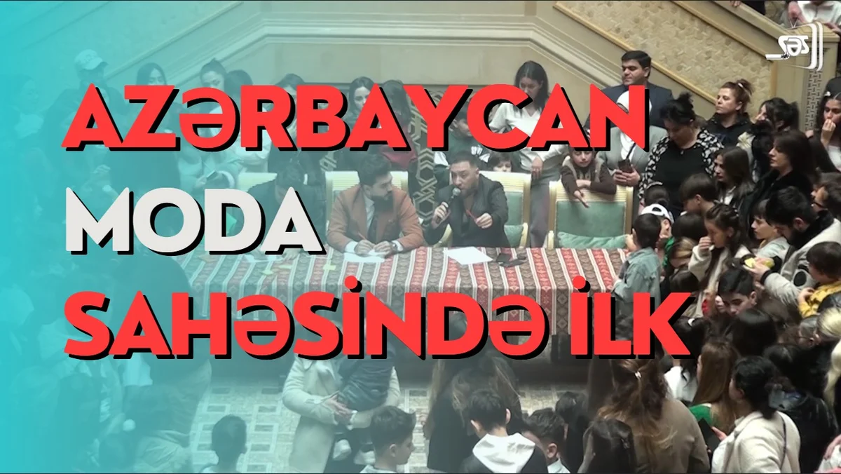 Azərbaycan moda sahəsində ilk