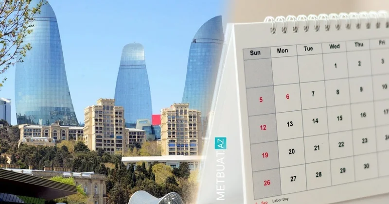 Ardıcıl 11 gün iş olmayacaq Bu tarixdən