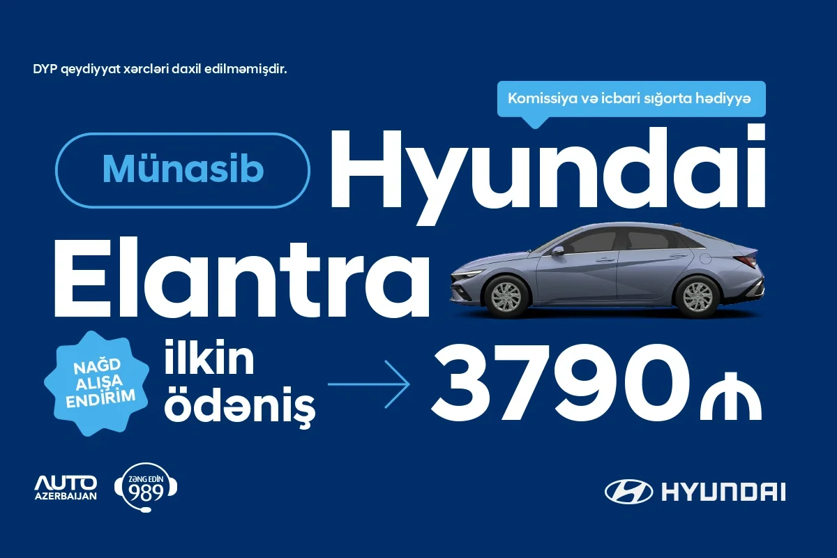 Hyundai da 30 aprelədək davam edən fürsət: Sevdiyiniz modelə sərfəli şərtlərlə sahib olun