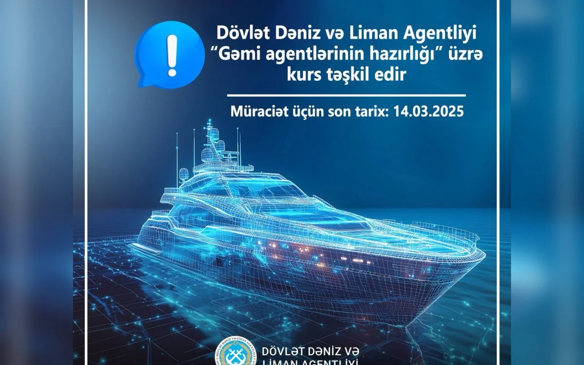 DDLA da “Gəmi agentlərinin hazırlığı” üzrə kurs təşkil olunacaq