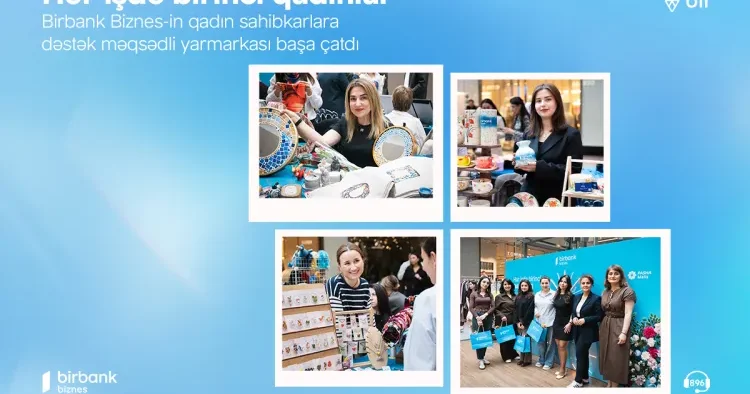 Birbank Biznes in “Hər işdə birinci qadınlar” yarmarkası uğurla yekunlaşıb