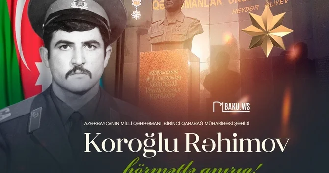 Azərbaycanın Milli Qəhrəmanı Koroğlu Rəhimovun anım günüdür