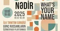 “Sənin adın nədir?” adlı sərgi açılıb