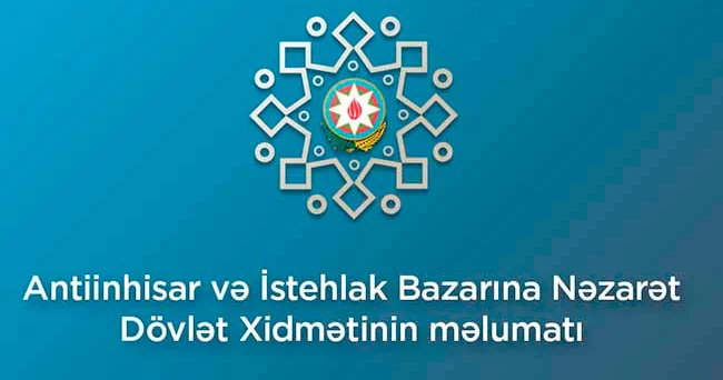 Antiinhisar və İstehlak Bazarına Nəzarət Dövlət Xidməti istehlakçı şikayətlərinə aydınlıq gətirib