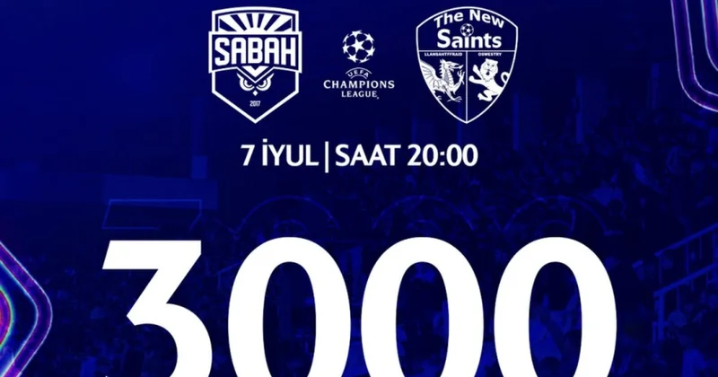 Çempionlar Liqası: “Sabah”ın oyununa 3 min bilet satılıb