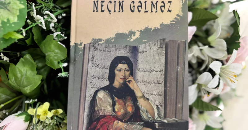 Əsrləri adlayan zəriflik: Xurşidbanu Natəvanın Gül dəftəri və əl işləri