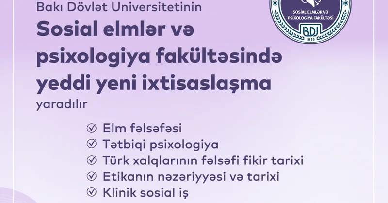 BDU nun Sosial elmlər və psixologiya fakültəsində yeddi yeni ixtisaslaşma yaradılır