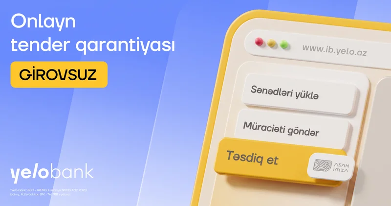 Yelo İnternet Bankçılıqda növbəti yenilik: Girovsuz tender qarantiyası!