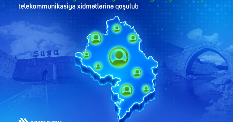 Qarabağda bu il 3 400 ə yaxın yeni abunəçi telekommunikasiya xidmətlərinə qoşulub