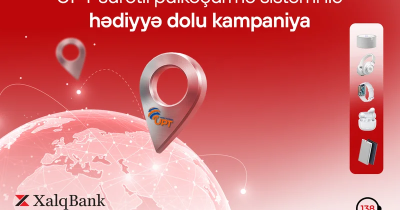 Xalq Bank və “UPT”dən yeni kampaniya