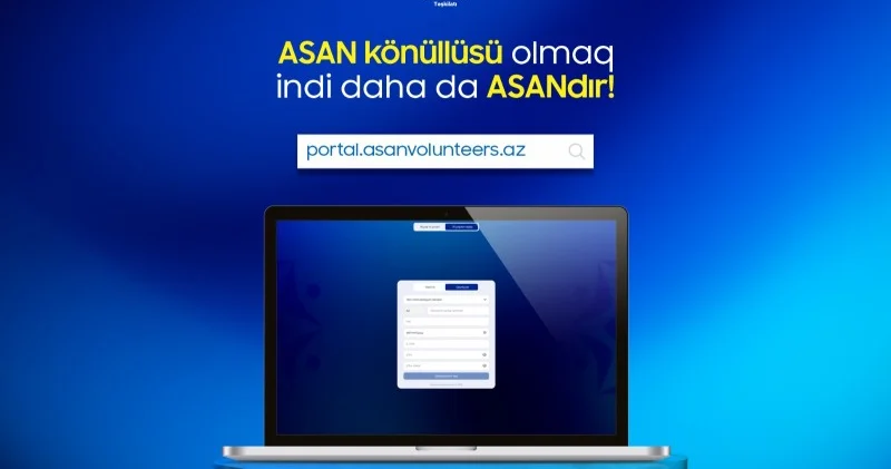 ASAN könüllüsü olmaq istəyən gənclər üçün qeydiyyat davam edir