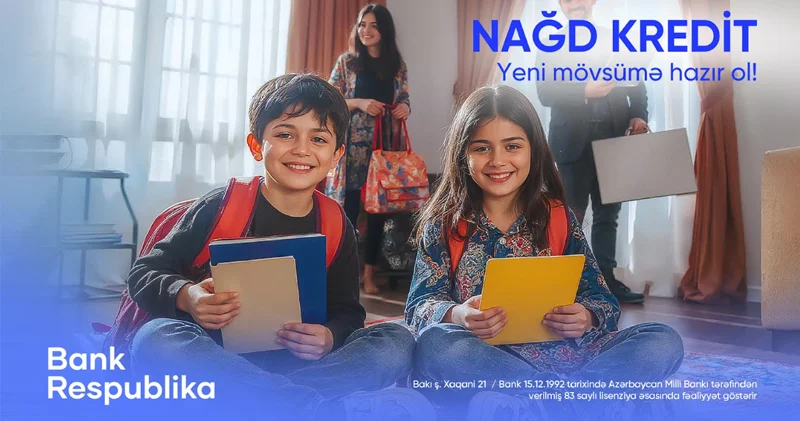 Bank Respublika ilə Yeni mövsümə hazır olun!