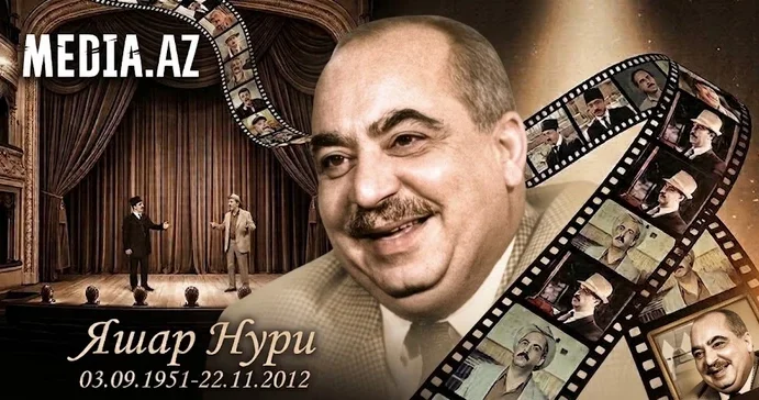 Творческий путь Яшара Нури: 50 фильмов, более 100 спектаклей и тысячи поклонников