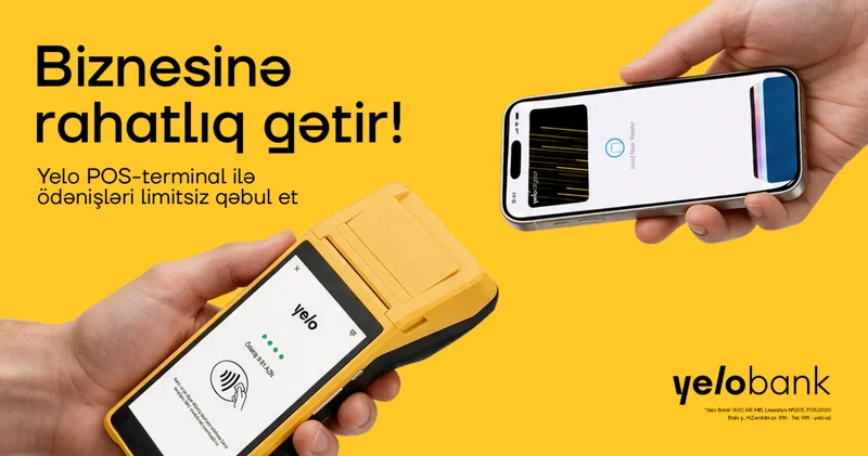 Yelo POS terminal ilə ödənişləri limitsiz qəbul edin