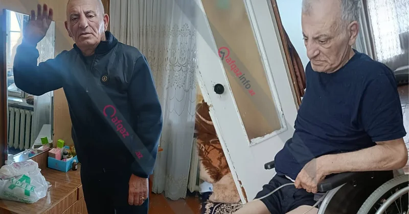 “Atam əməliyyata öz ayaqları ilə getdi, indi yeriyə bilmir” Fotolar