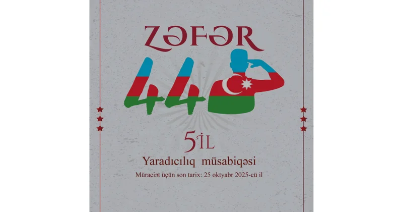 ZƏFƏR 44 adlı yaradıcılıq müsabiqəsi elan olunur