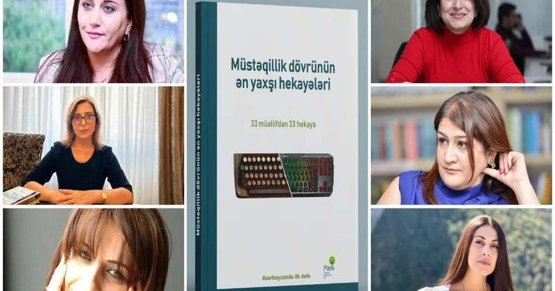 Bunun bir səbəbi var: qadın yazıçıları görməzdən gəlmək Qalmaqallı kitaba ETİRAZ