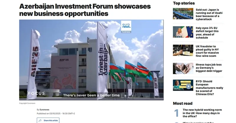 Euronews: AIIF 2025 Azərbaycanın iqtisadiyyatın diversifikasiyasına sadiqliyini nümayiş etdirib