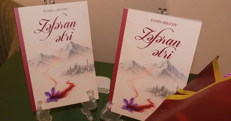 “Zəfəran ətri” romanı işıq üzü gördü Foto