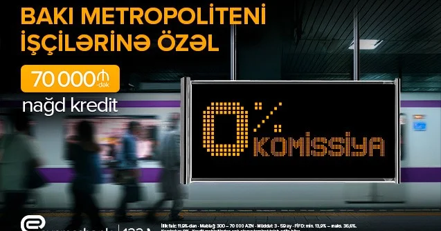 “Expressbank”dan Metropoliten işçilərinə Özəl təklif