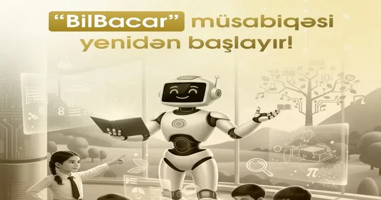 “BilBacar” müsabiqəsi nəyi hədəfləyir?