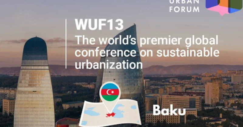 Bakı qlobal urban dialoqunun mərkəzinə çevrilir