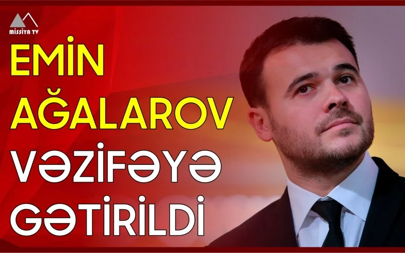 Emin Ağalarov vəzifəyə gətirildi