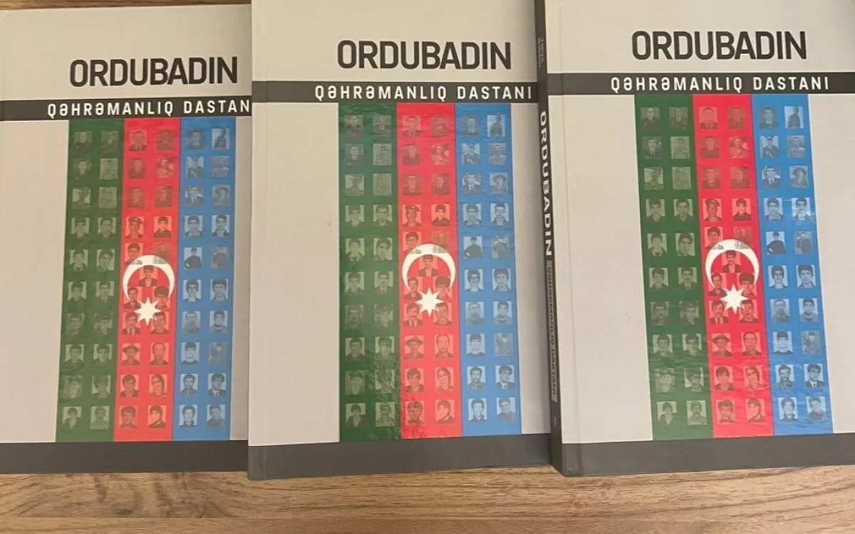 “Ordubadın Qəhrəmanlıq Dastanı” kitabı işıq üzü görüb