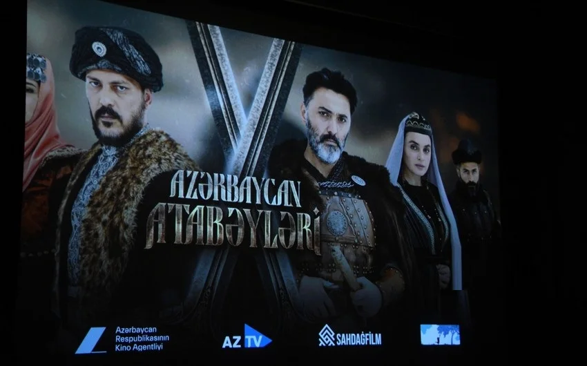 Azərbaycan Atabəyləri bədiisənədli filminin qala gecəsi keçirildi