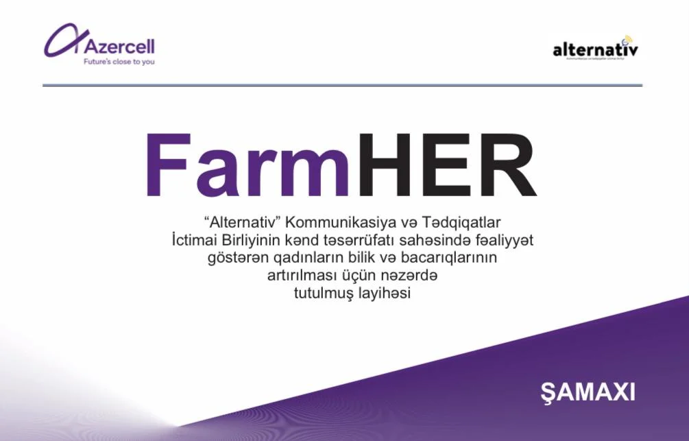 “Alternativ”dən yeni layihə: “FarmHER” Azərbaycanda özəl xəbərlər, araşdırmalar, təhlillər və müsahibələrin tək ünvanı