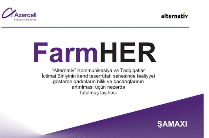 “Alternativ”dən yeni layihə: “FarmHER”