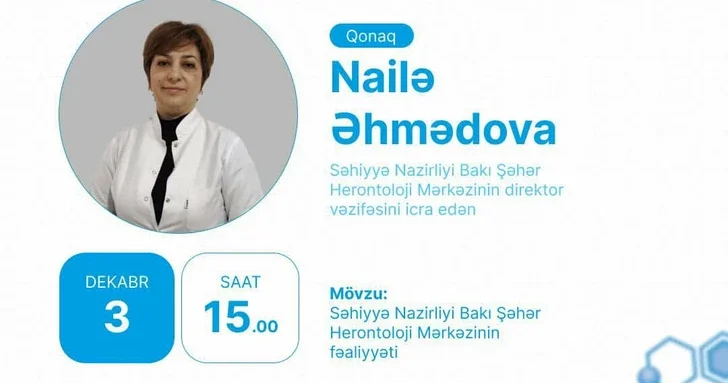 Руководитель Бакинского геронтологического центра расскажет в прямом эфире о деятельности учреждения