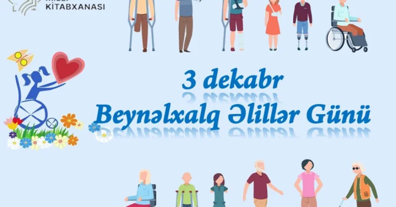 Beynəlxalq Əlillər Günü ilə bağlı virtual sərgi hazırlandı