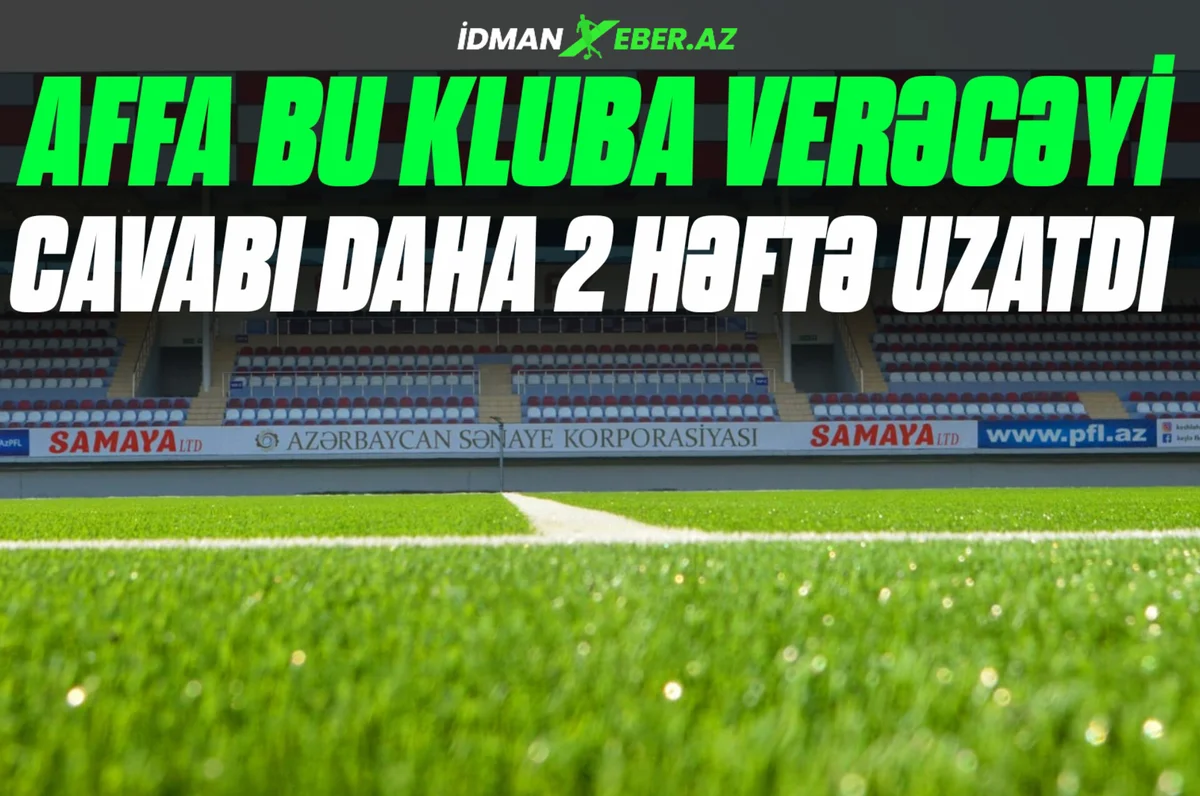 Bakı klubu cavab gözləyir, AFFA qərar verməkdə tələsmir