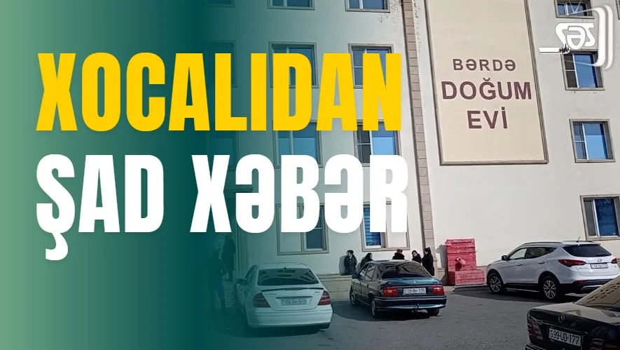 Xocalıdan ŞAD xəbər