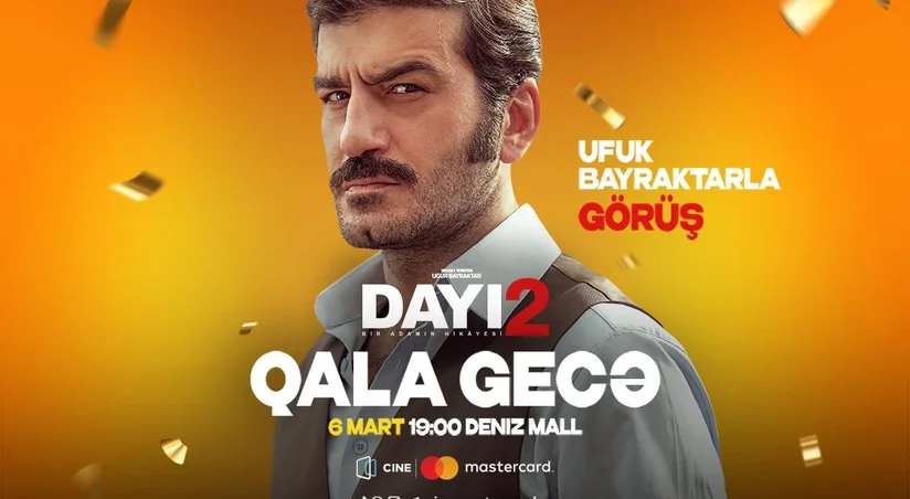 CineMastercardda “Dayı: Bir Adamın Hikayesi 2” filminin aktyoru ilə görüş keçiriləcək