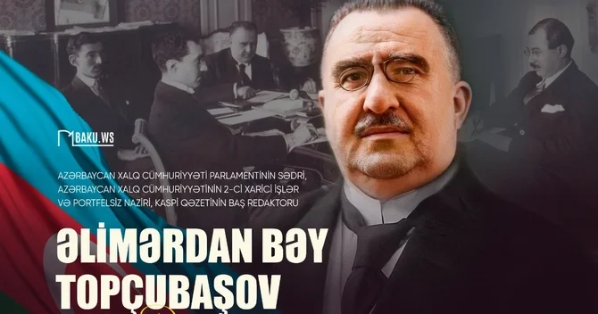 Bu gün siyasətçi və dövlət xadimi Əlimərdan bəy Topçubaşovun doğum günüdür