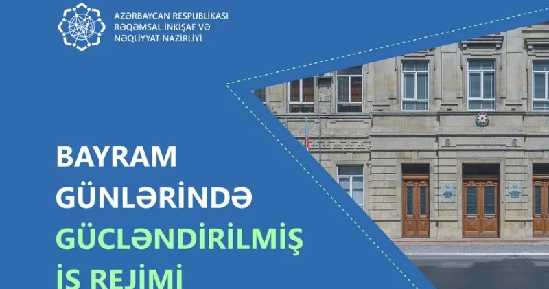 Rəqəmsal İnkişaf və Nəqliyyat Nazirliyi gücləndirilmiş iş rejiminə keçəcək