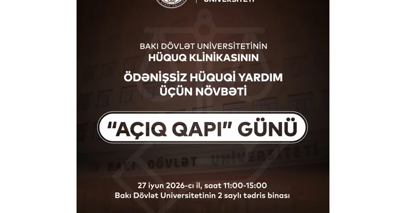 BDU da növbəti “Açıq qapı” günü: vətəndaşlara pulsuz hüquqi məsləhət veriləcək