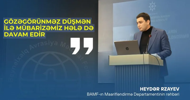 “Gözəgörünməz düşmən ilə mübarizəmiz hələ də davam edir” BAMF rəsmisi