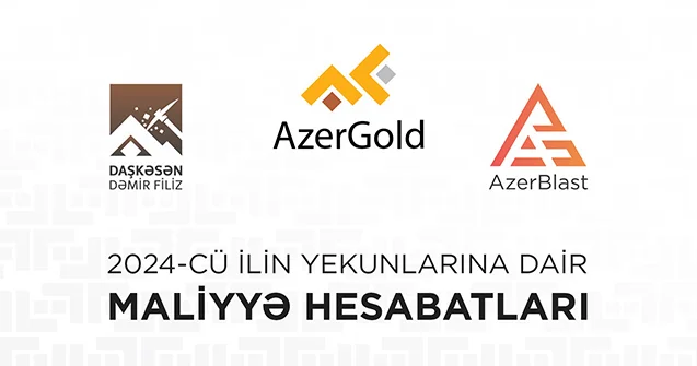 “AzerGold”un ötən ilin yekunlarına dair maliyyə nəticələri açıqlandı