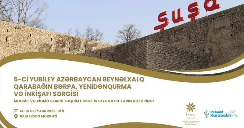 KOBİA Rebuild Karabakh 2025 sərgisi ilə bağlı sahibkarlara müraciət edib